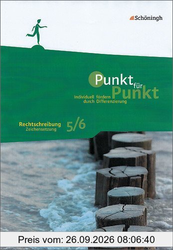 Punkt für Punkt: Rechtschreibung und Zeichensetzung 5/6