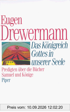 Das Königreich Gottes in unserer Seele. Predigten über die Bücher Samuel und Könige