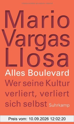 Alles Boulevard: Wer seine Kultur verliert, verliert sich selbst