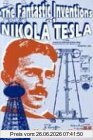 The Fantastic Inventions Of Nikola Tesla (Lost Science (Adventures Unlimited Press))