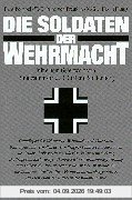 Die Soldaten der Wehrmacht
