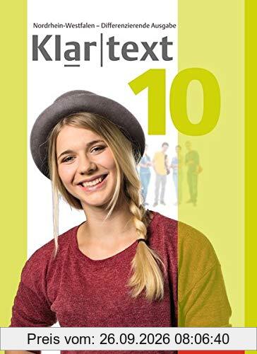Klartext - Differenzierende Ausgabe 2014 für Nordrhein-Westfalen: Schülerband 10