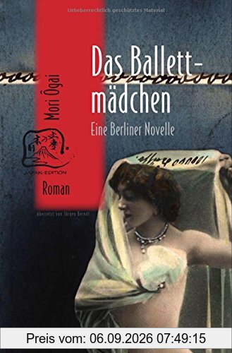 Das Ballettmädchen. Eine Berliner Novelle