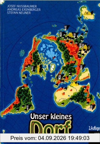 Unser kleines Dorf: Eine Welt mit 100 Menschen