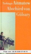 Abschied von Gülsary. Sonderausgabe