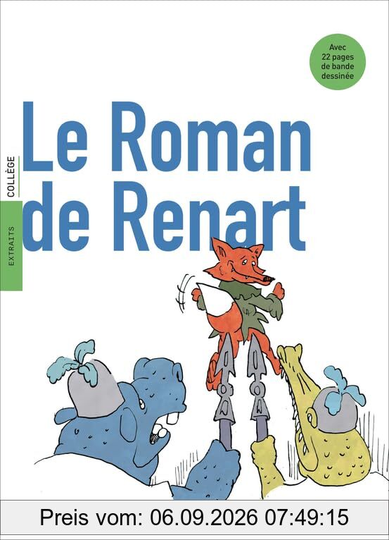 Le roman de Renart : extraits, collège
