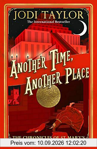 Another Time, Another Place (Chronicles of St. Mary, Band 12)