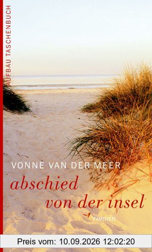 Abschied von der Insel: Roman (Geschichten aus der Dünenrose)