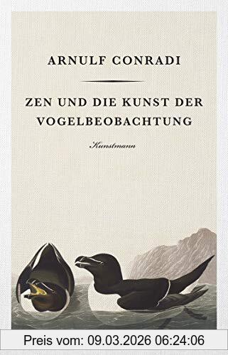 Arnulf Conradi Zen Und Die Kunst Der Vogelbeobachtung