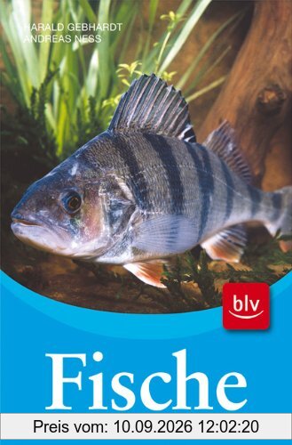 Fische: Süßwasserfische sowie Arten der Nord- und Ostsee