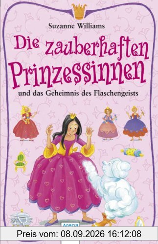 Die zauberhaften Prinzessinnen und das Geheimnis des Flaschengeists