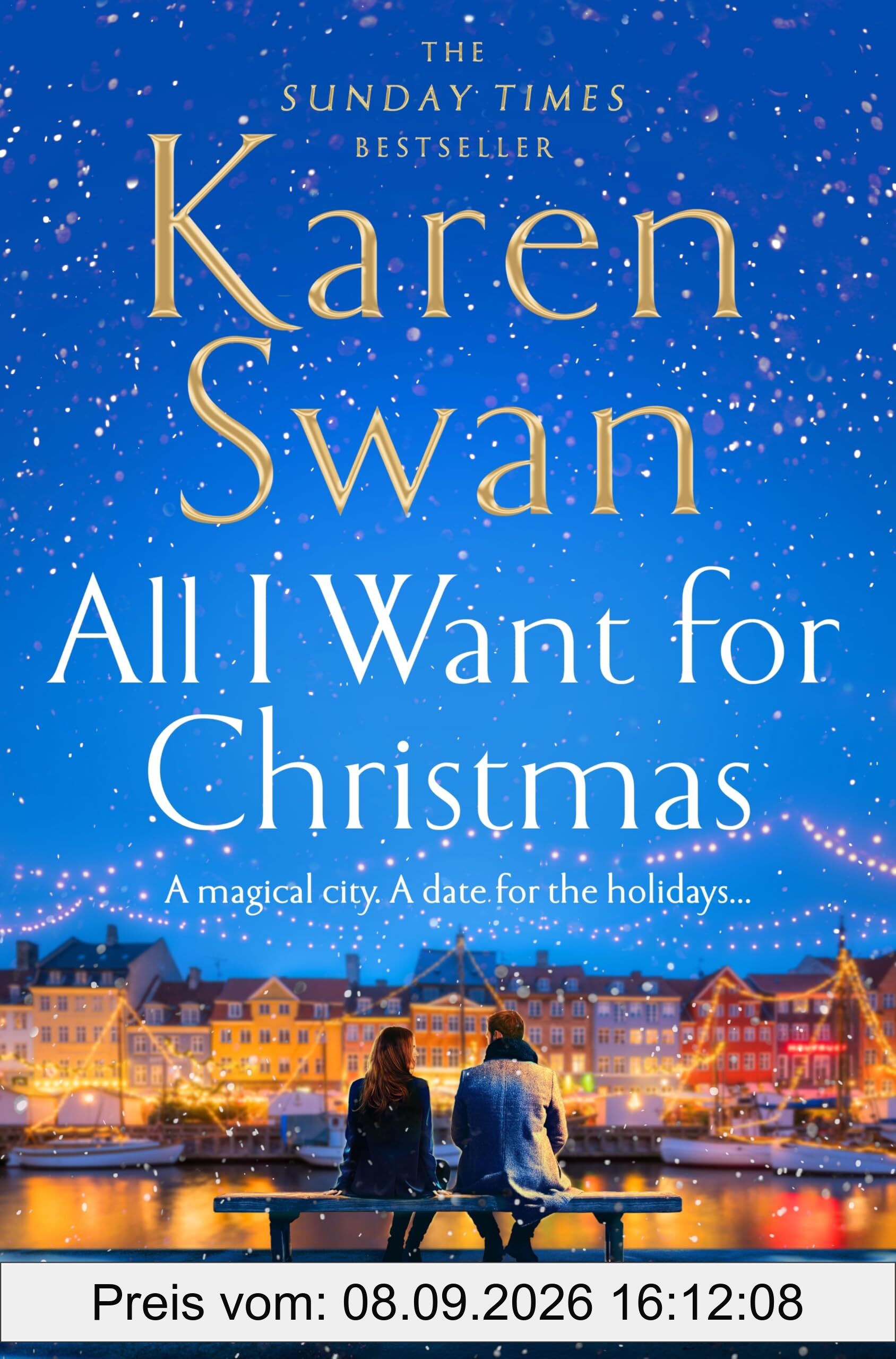 All I Want for Christmas: The Most Surprising and Heart-Warming Festive Love Story and Sunday Times Bestseller!