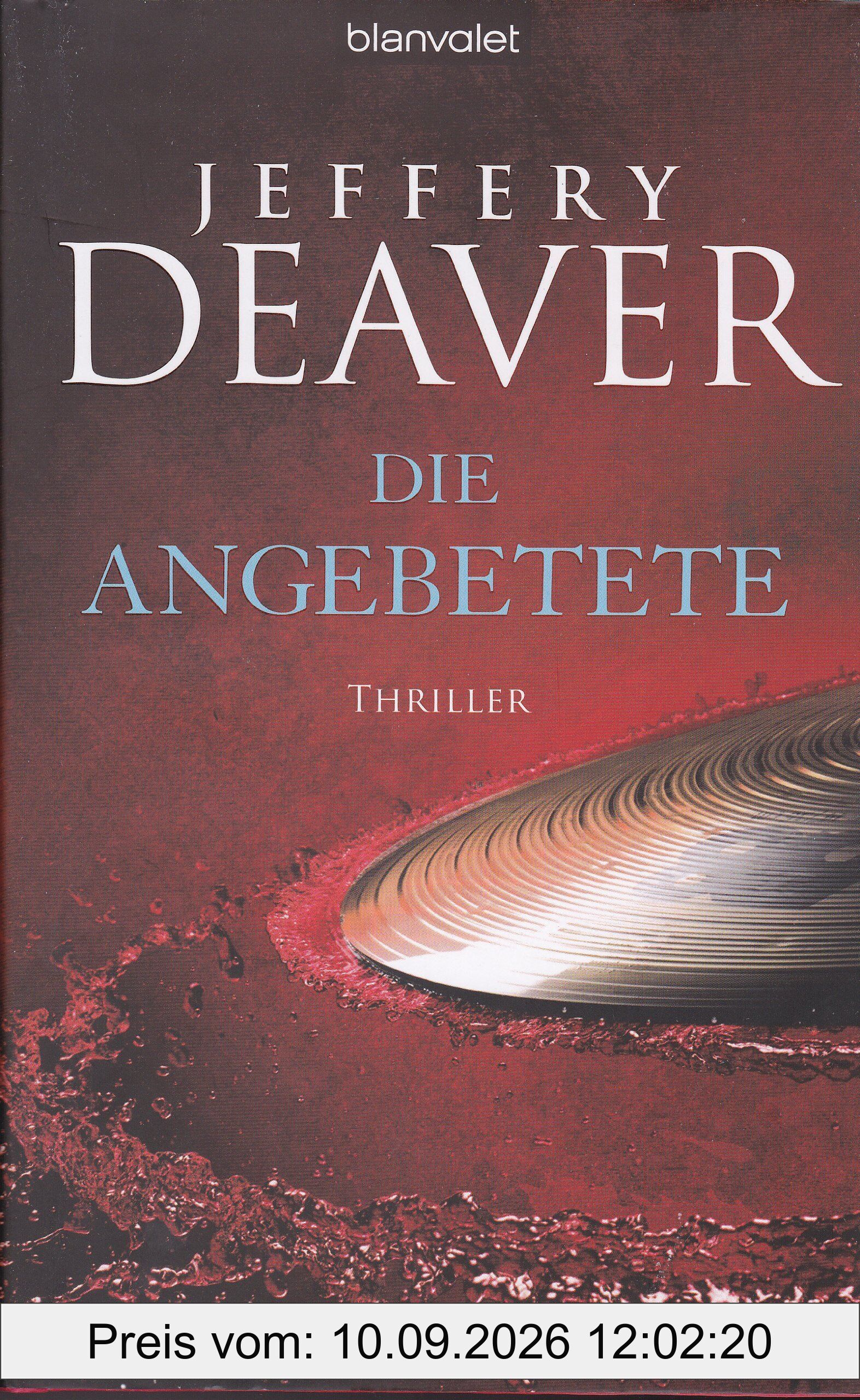 Die Angebetete: Thriller (Kathryn-Dance-Thriller, Band 3)