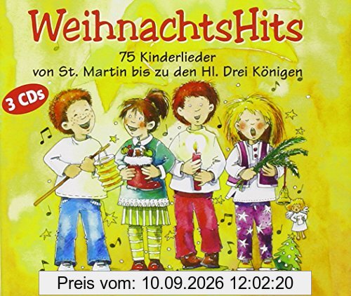 WeihnachtsHits: 75 Kinderlieder von St. Martin bis zu den Hl. Drei Königen