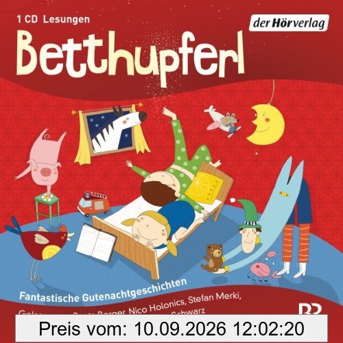 Betthupferl: Fantastische Gutenachtgeschichten