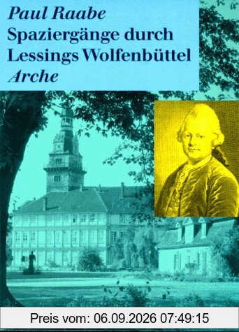 Spaziergänge durch Lessings Wolfenbüttel