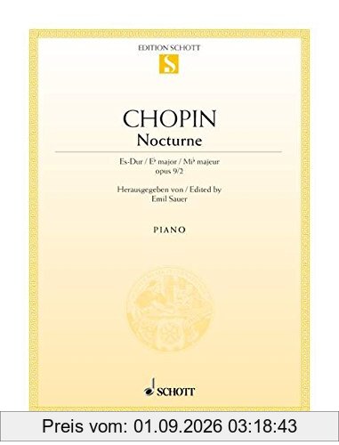 Nocturne Es-Dur: op. 9/2. Klavier. (Edition Schott Einzelausgabe)