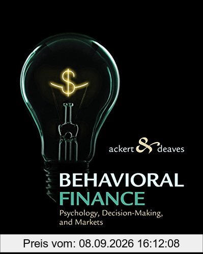 Behavioral Finance: Psychology, Decision-Making, and Markets