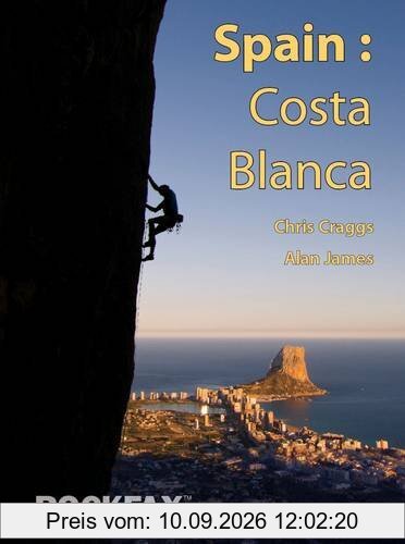 Costa Blanca: Rockclimbing Guide from Rockfax (Rockfax Climbing Guide)
