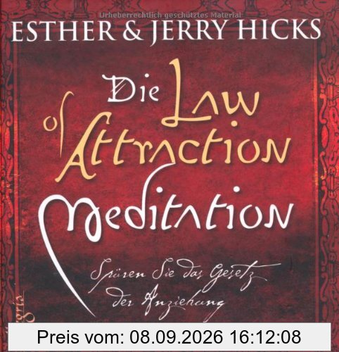 The Law of Attraction - Meditation: Spüren Sie das Gesetz der Anziehung