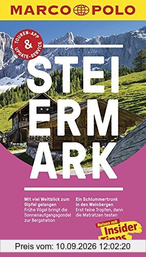 MARCO POLO Reiseführer Steiermark: Reisen mit Insider-Tipps. Inklusive kostenloser Touren-App & Update-Service