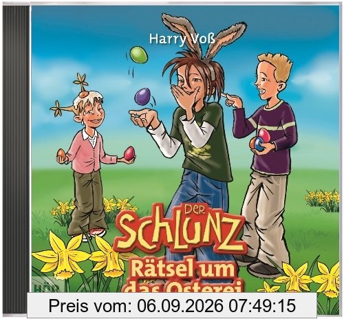 Rätsel um das Osterei: Der Schlunz