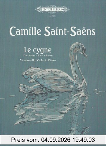 Le cygne (Der Schwan): für Viola oder Violoncello und Klavier