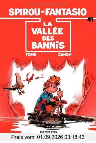 Spirou et Fantasio. Vol. 41. La Vallée des bannis