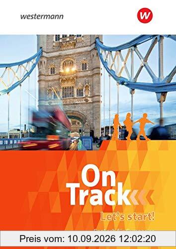 On Track - Englisch für Gymnasien - Ausgabe Bayern: Let's start!: Vorkurs