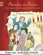 Amadeus und Pauline: Eine magische Reise mit W. A. Mozart + CD