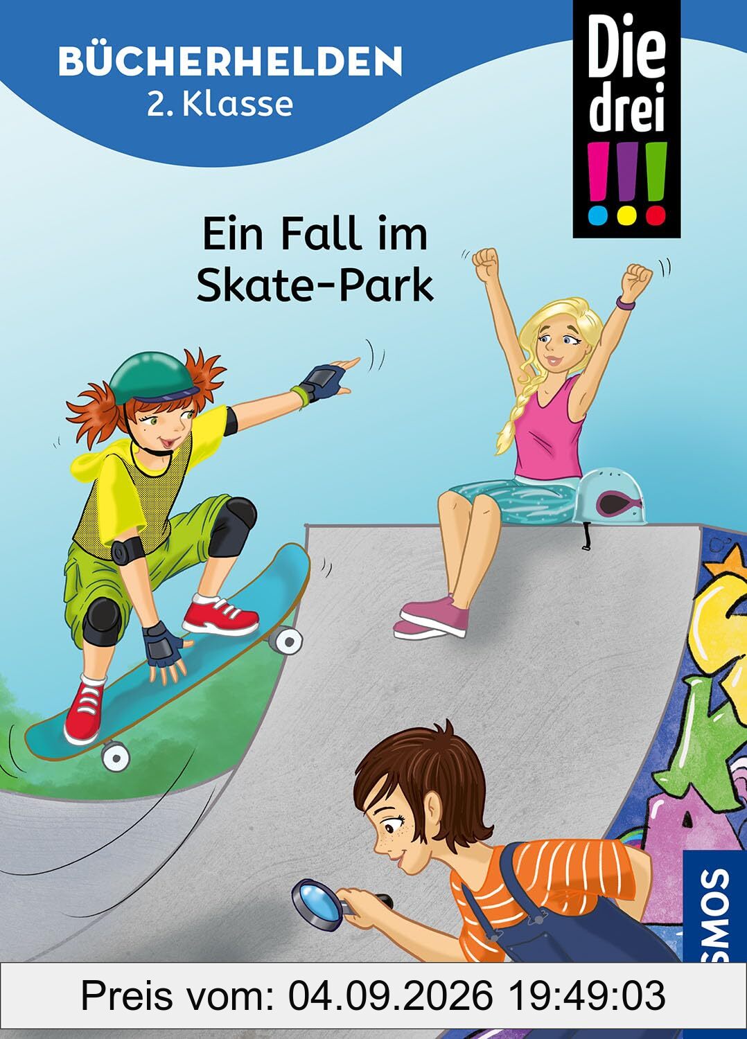 Die drei !!!, Bücherhelden 2. Klasse, Ein Fall im Skate-Park: Erstleser Kinder ab 7 Jahre