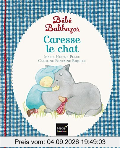 Bébé Balthazar. Caresse le chat