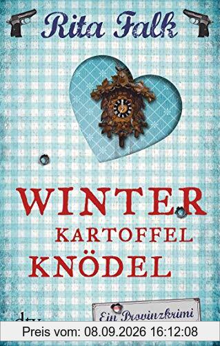 Winterkartoffelknödel: Der erste Fall für den Eberhofer Ein Provinzkrimi (Franz Eberhofer)