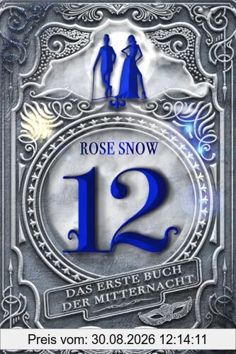 12 - Das erste Buch der Mitternacht (12 - Die Bücher der Mitternacht, Band 1)