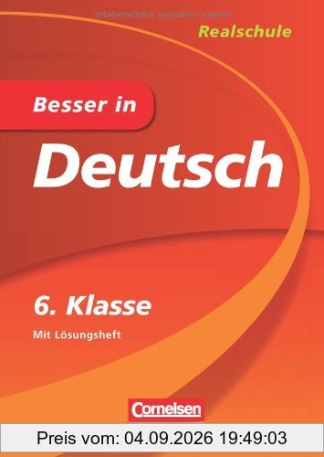 Besser in Deutsch - Realschule 6. Klasse - Cornelsen Scriptor