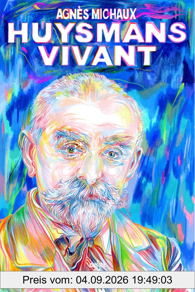 Huysmans vivant