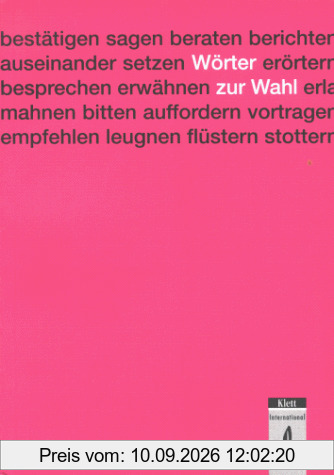 Wörter zur Wahl. Übungen zur Erweiterung des Wortschatzes. (Lernmaterialien)