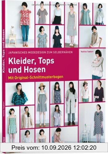 Japanisches Modedesign zum Selbernähen: Kleider, Tops und Hosen: Mit Original-Schnittmusterbogen