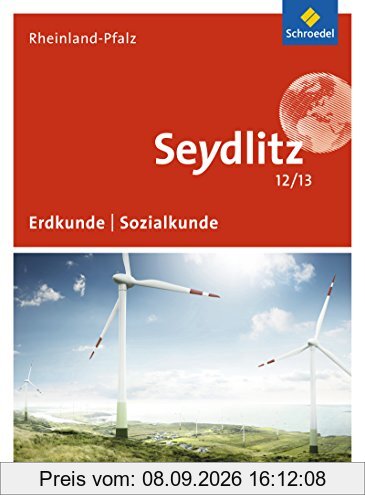 Seydlitz Geographie - Ausgabe 2015 für die Sekundarstufe II in Rheinland-Pfalz: Schülerband 12/13 (Seydlitz Erdkunde/Sozialkunde, Band 1)