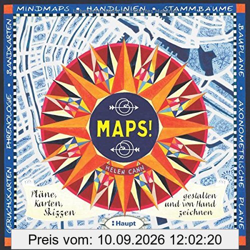 Maps!: Pläne, Karten, Skizzen gestalten und von Hand zeichnen