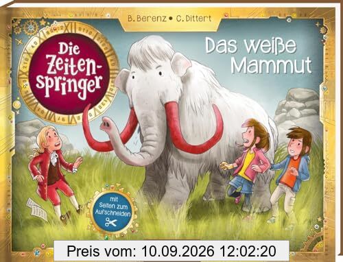 Die Zeitenspringer – Das weiße Mammut: Mit Seiten zum Aufschneiden | Eine spannende Steinzeit-Geschichte mit Rätseln und Sachinfos für Kinder ab 9 Jahren