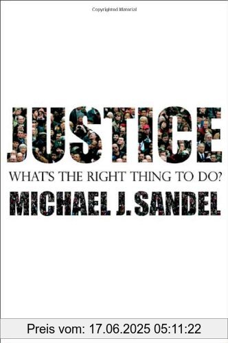 Binding : Gebundene Ausgabe, Label : Farrar Straus & Giroux, Publisher : Farrar Straus & Giroux, NumberOfItems : 1, medium : Gebundene Ausgabe, numberOfPages : 308, publicationDate : 2009-09-15, authors : Sandel, Michael J., languages : english, ISBN : 0374180652