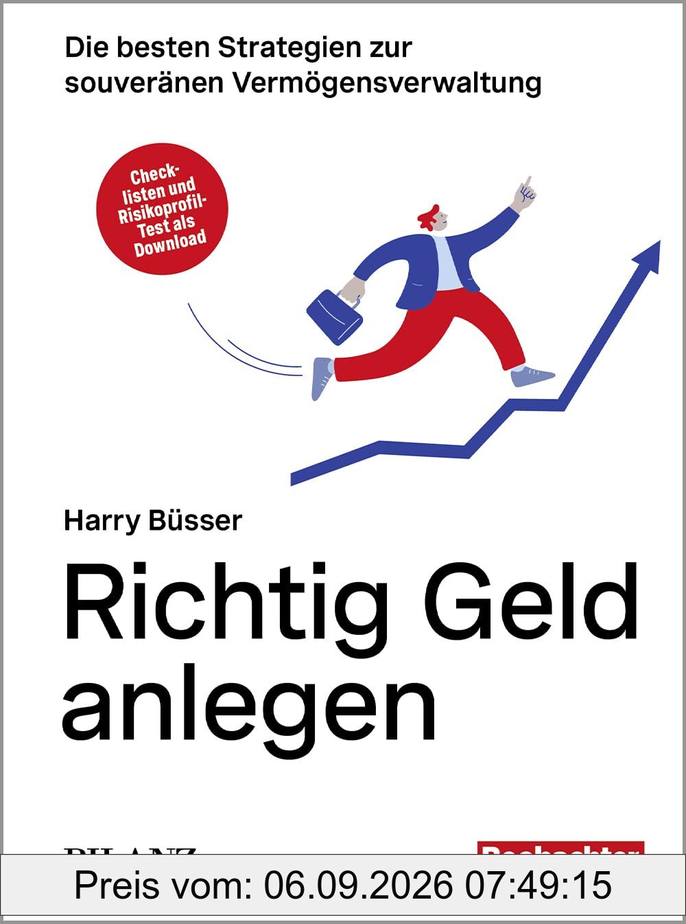 Richtig Geld anlegen - Die besten Strategien zur Souveränen Vermögensverwaltung (Beobachter-Ratgeber)