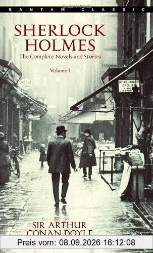 Sherlock Holmes: The Complete Novels and Stories (Part 1)