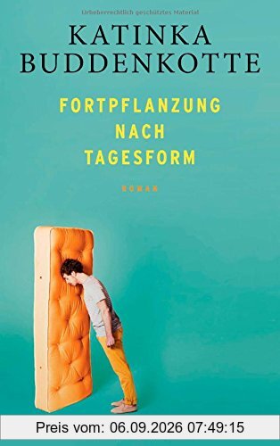 Fortpflanzung nach Tagesform: Roman