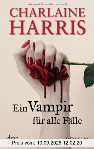 Ein Vampir für alle Fälle: Roman