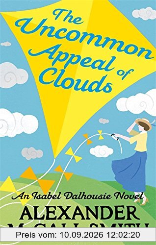 Isabel Dalhousie 09. The Uncommon Appeal of Clouds (Isabel Dalhousie Novels, Band 9)