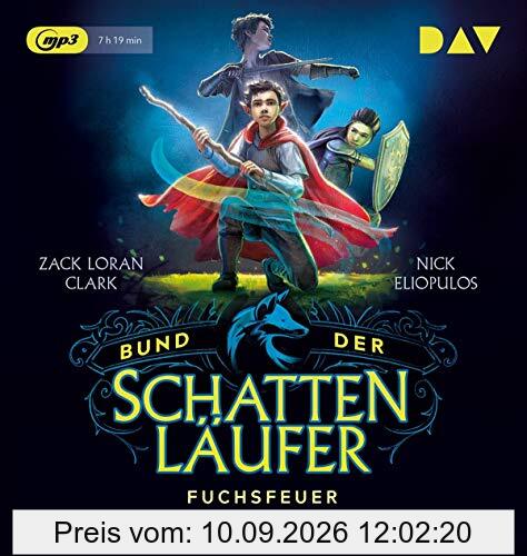 Bund der Schattenläufer – Teil 1: Fuchsfeuer: Lesung mit Oliver Rohrbeck und Timo Weisschnur (1 mp3-CD)