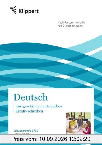 Kurzgeschichten untersuchen / Kreativ schreiben: Kopiervorlagen (9. und 10. Klasse)