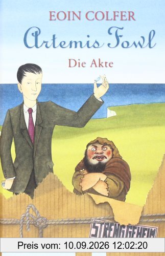 Artemis Fowl - Die Akte: Das grosse Fanbuch mit zwei neuen Geschichten (Ein Artemis-Fowl-Roman)
